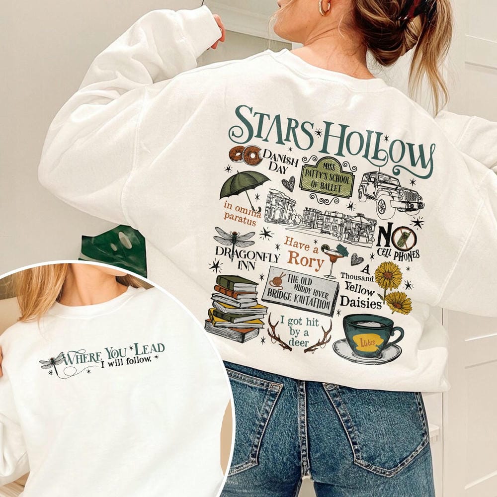 Stars Hollow Where You Lead I Will Follow Sweatshirt Hoodie Retro Style 2 Sided Stars Hollow Shirt Y2K Unisex Top Streetwear